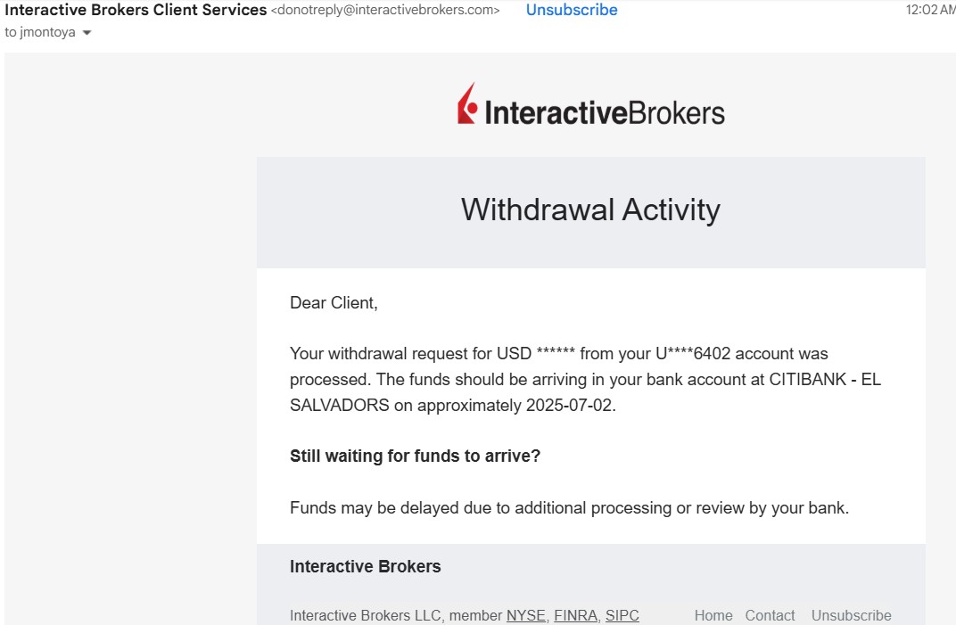Email confirmation of processed withdrawal.
